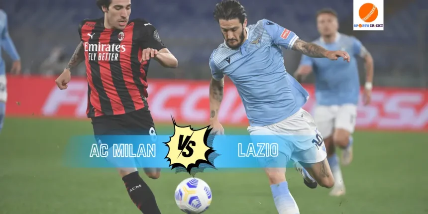 S.S. Lazio vs AC Milan Lineups