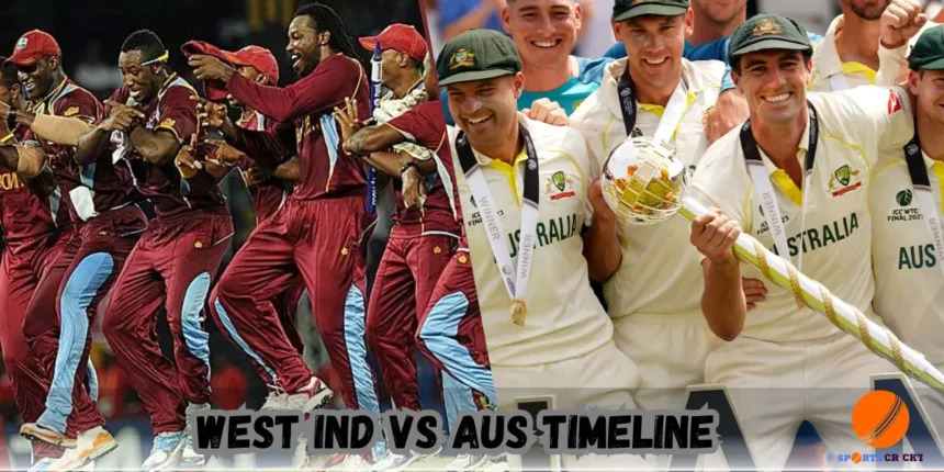 west indies cricket team vs australian men’s cricket team timeline