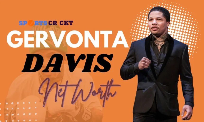 Gervonta Davis Net Worth